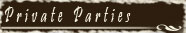 Private Parties